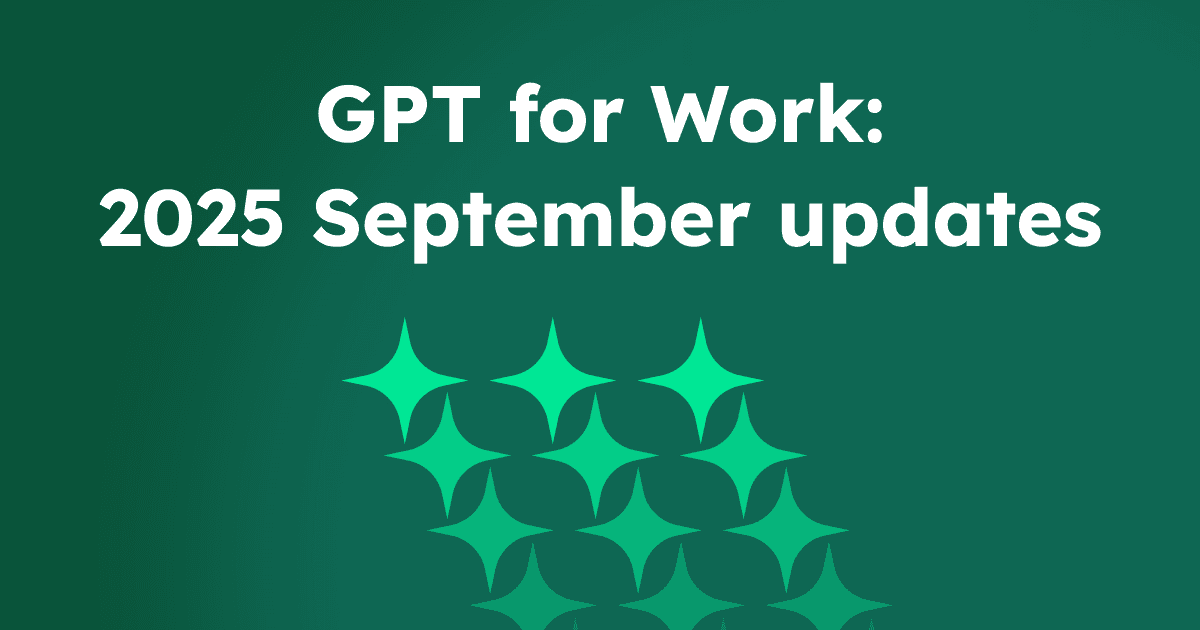 GPT for Work - 2025 September updates