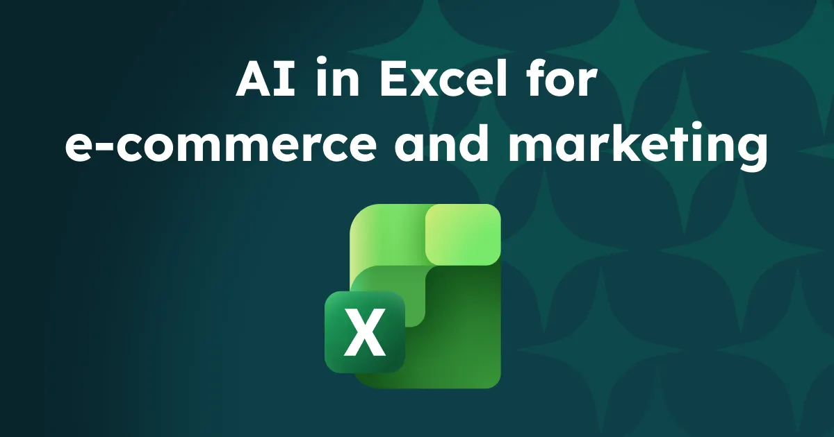 Webinar about using AI in Excel for e-commerce and marketing