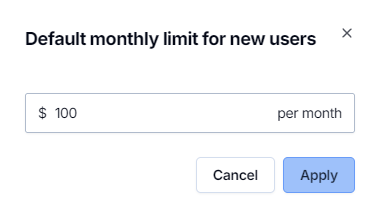 Apply the default monthly limit for new users