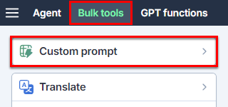 Select Custom prompt in the Bulk tools tab