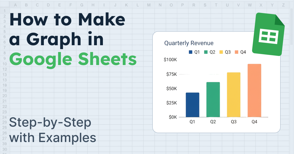 How to Make a Graph in Google Sheets